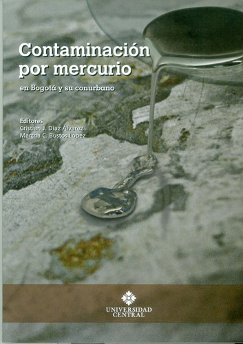 Contaminación Por Mercurio En Bogotá Y Su Conurbano