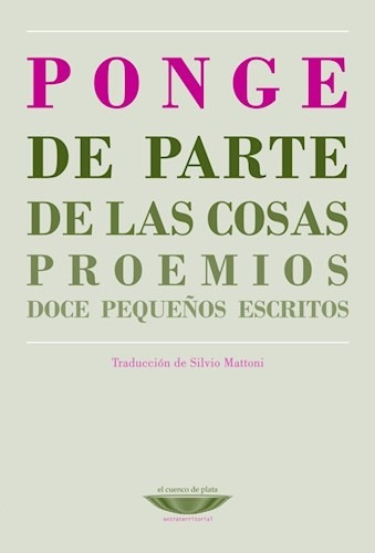 De Parte De Las Cosas, Francis Ponge, Ed. Cuenco De Plata
