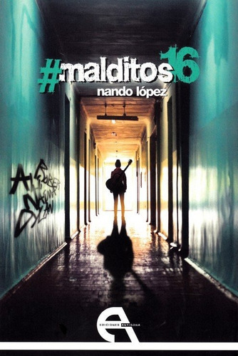 Malditos16, De López, Nando. Editorial Ediciones Antígona, S. L., Tapa Blanda En Español