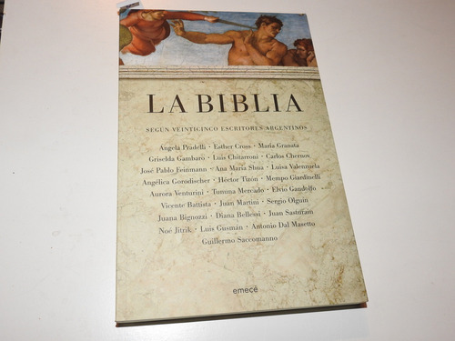 La Biblia - Según Veinticinco Escritores Argentinos L578 