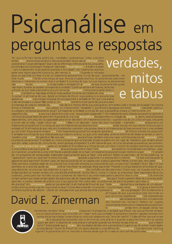 Psicanálise em Perguntas e Respostas: Verdades, Mitos e Tabus, de Zimerman, David E.. Artmed Editora Ltda., capa dura em português, 2005