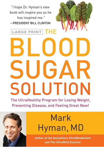 Libro: The Blood Sugar Solution: The Ultrahealthy Program Fo