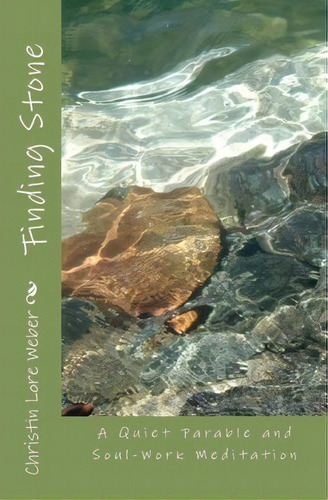 Finding Stone, De Christin Lore Weber. Editorial Createspace Independent Publishing Platform, Tapa Blanda En Inglés