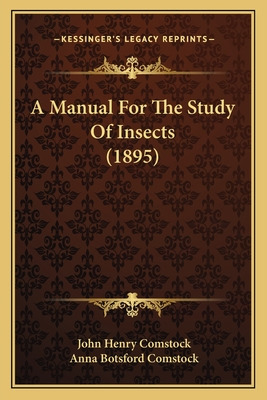 Libro A Manual For The Study Of Insects (1895) A Manual F...