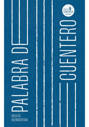 Palabra De Cuentero, De Vidal Buenaventura ; Nicolas. Editorial Minc, Tapa Blanda, Edición 1 En Español, 2023