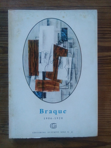 Braque 1906-1920 - Frank Elgar