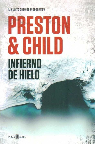 Infierno De Hielo / Preston Douglas Y Child Lincoln (envíos)