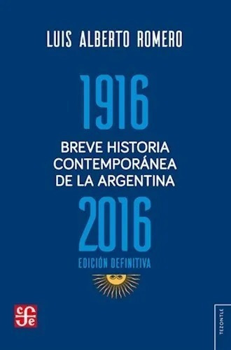 Breve Historia Contemporanea Argentina - Fondo Cultura Econó