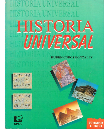 Historia Universal Primer Curso. Secundaria - Cobos Gonzalez