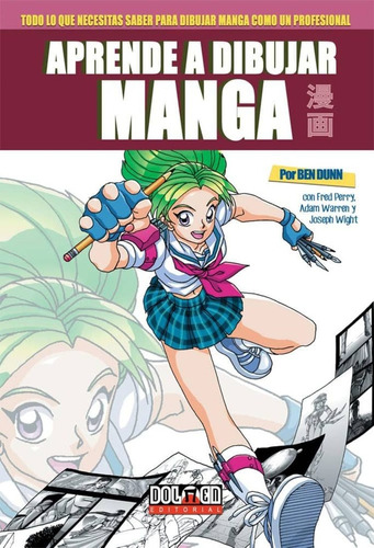 Aprende A Dibujar Manga - Dunn, Ben