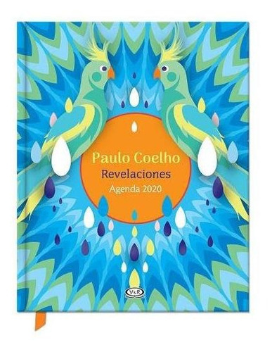 Agenda Paulo Coelho 2020 Revelaciones Encuadernada Pajaros