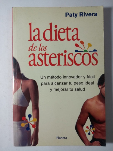 La Dieta De Los Asteriscos , Paty Rivera 