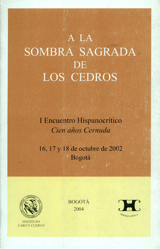 A La Sombra Sagrada De Los Cedros