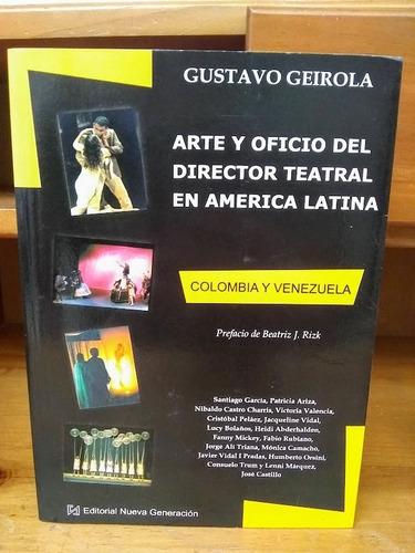 Arte Y Oficio Del Director Teatral En América Latina Geirola