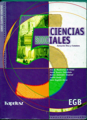 Ciencias Sociales 5 Egb - Kapelusz - Cuatro Vientos