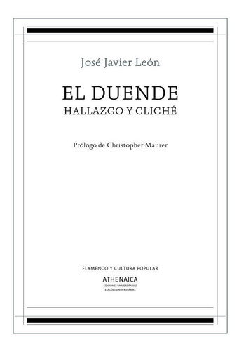 Duende Hallazgo Y Cliche,el - Leon Sillero, Jose Javier