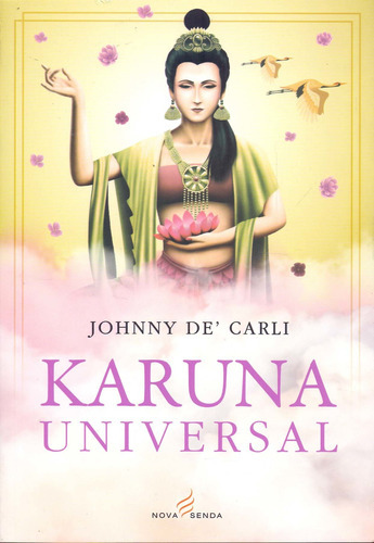 Karuna Universal, De Carli, Johnny De. Editora Nova Senda Em Português