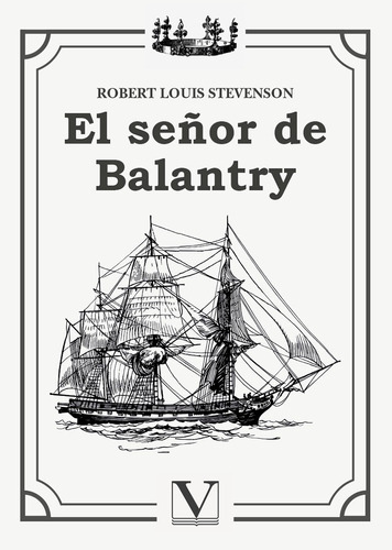 El Señor De Balantry, De Robert Louis Stevenson. Editorial Verbum, Tapa Blanda, Edición 1 En Español, 2021