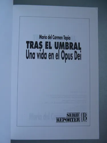 Tras El Umbral - Una Vida En El Opus Dei - M.del C. Tapia (Usado)