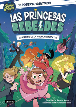 Libro Las Princesas Rebeldes 1 El Misterio De La Virgulina I