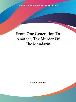 Libro From One Generation To Another; The Murder Of The M...