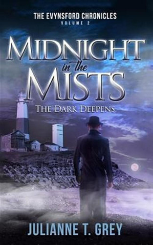 Midnight In The Mists - The Dark Deepens : Christian Myst...