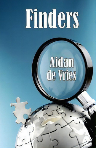 Finders, De Aidan De Vries. Editorial Erser Pond Publishers Ltd, Tapa Blanda En Inglés