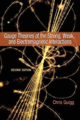 Libro Gauge Theories Of The Strong, Weak, And Electromagn...