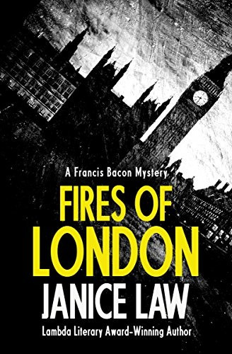 Fires Of London (the Francis Bacon Mysteries)