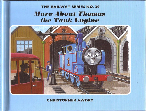 The Railway Series 30 :more About Thomas The Tank Engine-eg#