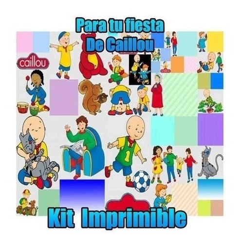 Kit Imprimible   Fiesta De Caillou