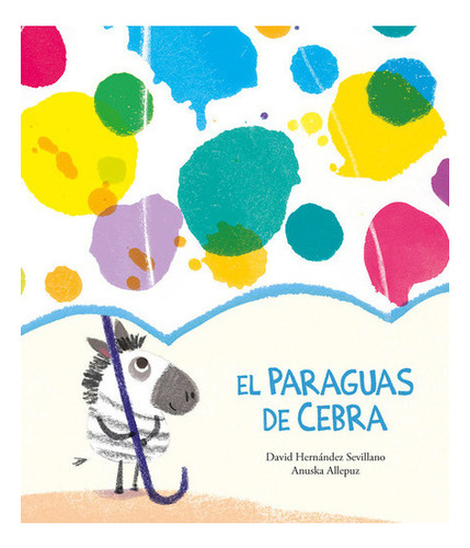 El Paraguas De Cebra, De Hernandez Sevillano, David. Editori