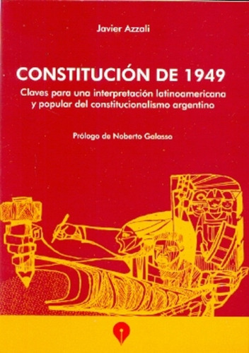 Constitucion De 1949  - Javier Azzali