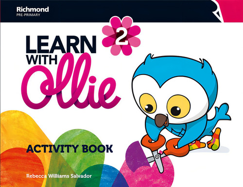 Learn With Ollie 2 Activity Book - Richmond Publishing, S...
