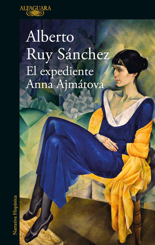 Libro: El Expediente Anna Ajmátova The Anna Akhmatovaarchivo