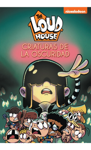 Criaturas De La Oscuridad (the Loud House 7) - Nickelodeon