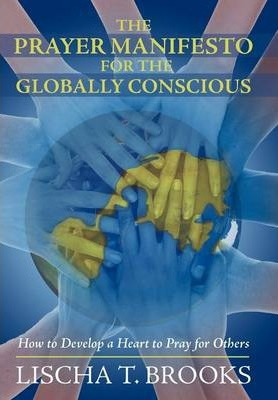 Libro The Prayer Manifesto For The Globally Conscious : H...