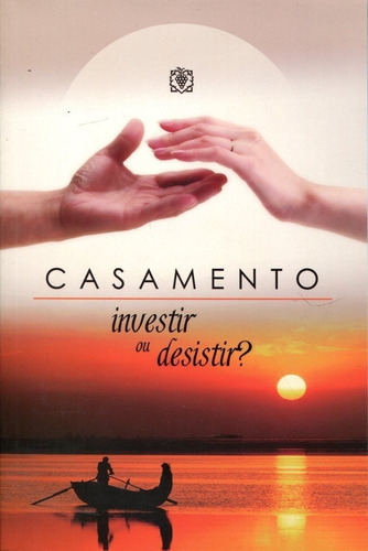Livro: Casamento, Investir Ou Desistir?, De Os Editores., Vol. 1. Editora Árvore Da Vida, Capa Mole Em Português, 2020 (Usado)