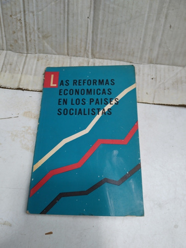 La Reformas Económicas Países Socialistas 1967