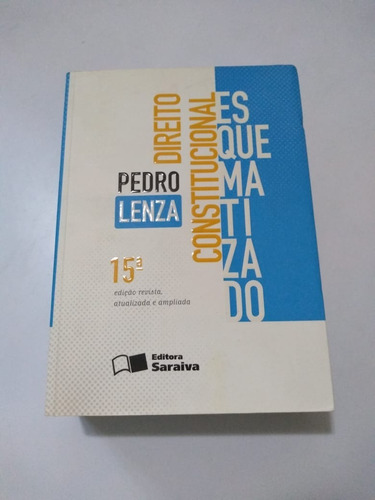 Direito Constitucional Esquematizado - Pedro Lenza 15°edição