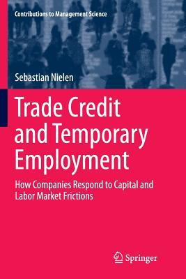Libro Trade Credit And Temporary Employment : How Compani...