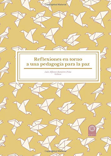 Libro Reflexiones En Torno A Una Pedagogía Para La Paz De Lu