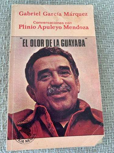 El Olor De La Guayaba - Gabriel García