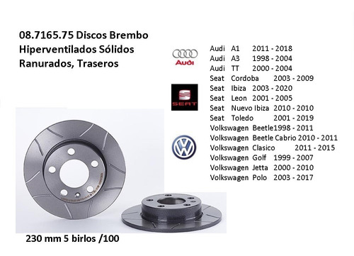 Brembo 08.7165.75 Discos Traseros Ranurados 230x9mm 5 Birlos