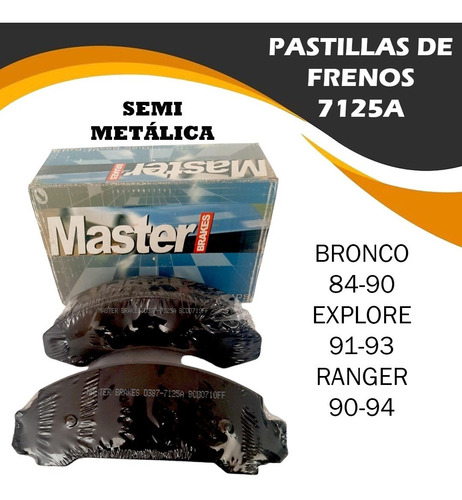 Pastilla De Frenos 7125a Bronco 84-90 Explore 91-93 Delant