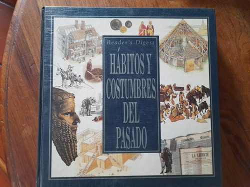 Hábitos Y Costumbres Del Pasado Reader's Digest Impecable E9