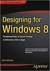 Designing For Windows 8 Fundamentals Of Great Design In Wind