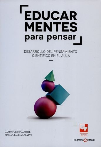 Libro Educar Mentes Para Pensar. Desarrollo Del Pensamiento