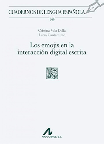 Libro Los Emojis En La Interaccion Digital Escrita