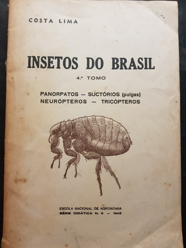 Insectos Do Brasil. Tomo 4. Costa Lima. 51n 418
